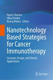 Nanotechnology Based Strategies for Cancer Immunotherapy (eBook, PDF)
