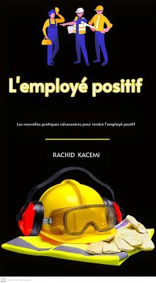 L'employé positif (eBook, ePUB) - Kacemi, Rachid