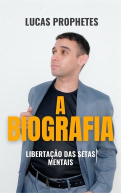 Libertação das Setas Mentais (eBook, ePUB) - Prophetes, Lucas