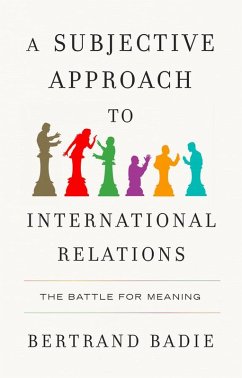 Cover A Subjective Approach to International Relations (eBook, ePUB)