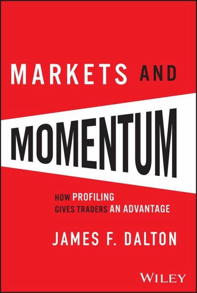 Markets and Momentum (eBook, ePUB Enhanced) Markets and Momentum (eBook, ePUB Enhanced)