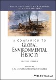 A Companion to Global Environmental History (eBook, PDF) A Companion to Global Environmental History (eBook, PDF)