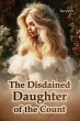 The Disdained Daughter of the Count... - Bild 1