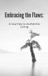 Embracing the Flaws: A Journey to... - Bild 1