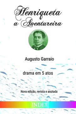 Henriqueta, a Aventureira: drama em 5 atos (Clássicos de Literatura Gay, #24) (eBook, ePUB) Cover Henriqueta, a Aventureira: drama em 5 atos (Clássicos de Literatura Gay, #24) (eBook, ePUB)
