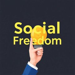 Cover Social Freedom, Social Wealth: How to Earn on Decentralized Platforms (eBook, ePUB)