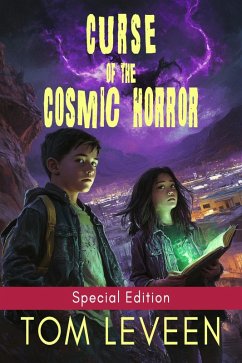 Curse of the Cosmic Horror: Special Edition (eBook, ePUB) - Leveen, Tom