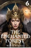 The Enchanted Forest 6 (eBook, ePUB)