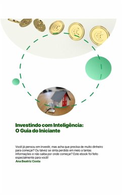 Cover Investindo com Inteligência : O Guia do Iniciante (eBook, ePUB)