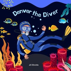 Cover Denver the Diver (eBook, ePUB)