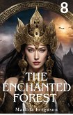 The Enchanted Forest 8 (eBook, ePUB) The Enchanted Forest 8 (eBook, ePUB)