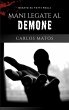 Mani legate al Demone (eBook, ePUB) - Bild 1