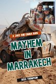 Mayhem In Marrakech (Jake and Emma, #3) (eBook, ePUB) Mayhem In Marrakech (Jake and Emma, #3) (eBook, ePUB)