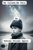 My Island My Pain (eBook, ePUB) My Island My Pain (eBook, ePUB)