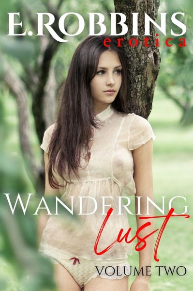 Wandering Lust: Volume Two (eBook, ePUB)