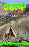 Karen and Melanie Series, Book 1: Camp L.O.S. (eBook, ePUB)