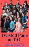 Twisted Pairs at TAC (The Mob from TAC, #22) (eBook, ePUB) Twisted Pairs at TAC (The Mob from TAC, #22) (eBook, ePUB)