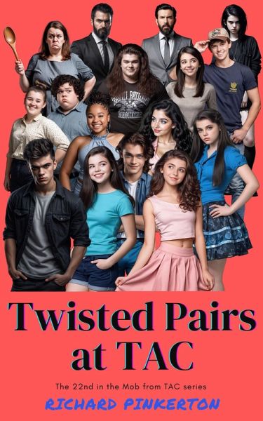 Twisted Pairs at TAC (The Mob from TAC, #22) (eBook, ePUB)