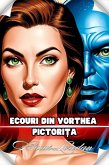 Ecouri din Vorthea Pictori¿a (Science fiction, #17) (eBook, ePUB)