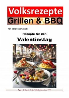 Cover Volksrezepte Grillen & BBQ - Rezepte für den Valentinstag (eBook, ePUB)