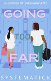 Going Too Far: An Enemies to Lovers Novelette (eBook, ePUB)