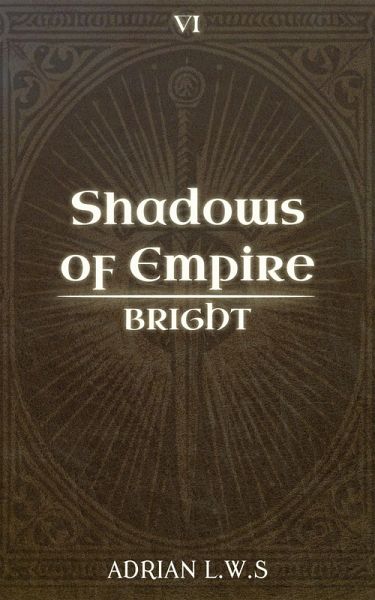 Shadows of Empire (Bright, #6) (eBook, ePUB)