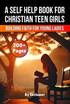 Cover A Self Help Book for Christian Teen Girls