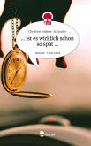 ... ist es wirklich schon so spät .... Life is a Story - story.one ... ist es wirklich schon so spät .... Life is a Story - story.one