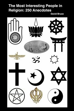Cover The Most Interesting People in Religion: 250 Anecdotes (eBook, ePUB)