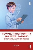 Toward Trustworthy Adaptive Learning (eBook, ePUB)