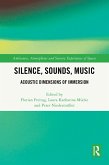 Silence, Sounds, Music (eBook, ePUB)