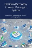 Distributed Secondary Control of Microgrid Systems (eBook, ePUB) Distributed Secondary Control of Microgrid Systems (eBook, ePUB)