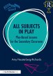 All Subjects in Play: Play-Based... - Bild 1