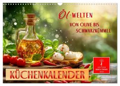 Küchenkalender - ÖL-Welten (Wandkalender 2026 DIN A3 quer), CALVENDO Monatskalender