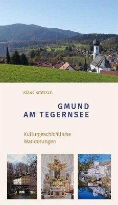 Cover Gmund am Tegernsee - Kulturgeschichtliche Wanderungen