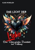 Das Licht der Liebe