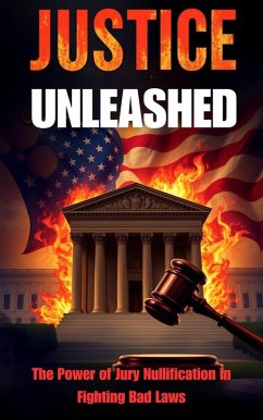 Justice Unleashed (eBook, ePUB) - Pealock, Kenneth