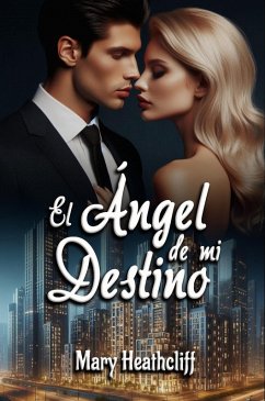 Cover El Ángel de mi Destino (eBook, ePUB)
