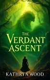 The Verdant Ascent (eBook, ePUB)