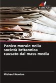 Panico morale nella società britannica causato dai mass media
