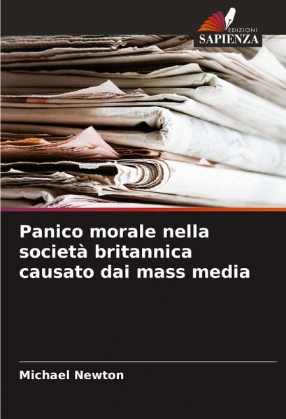 Panico morale nella società britannica causato dai mass media Panico morale nella società britannica causato dai mass media