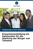 Erwachsenenbildung als Katalysator für die Stärkung der Bürger von Tshwane
