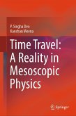 Time Travel: A Reality in Mesoscopic Physics (eBook, PDF)