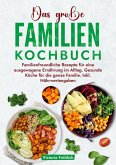 Das große Familienkochbuch Das große Familienkochbuch