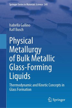 Cover Physical Metallurgy of Bulk Metallic Glass-Forming Liquids (eBook, PDF)