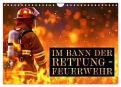 Im Bann der Rettung - Feuerwehr (Wandkalender 2026 DIN A4 quer), CALVENDO Monatskalender Im Bann der Rettung - Feuerwehr (Wandkalender 2026 DIN A4 quer), CALVENDO Monatskalender