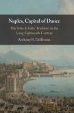 Naples, Capital of Dance Naples, Capital of Dance