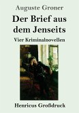 Der Brief aus dem Jenseits (Großdruck)