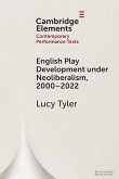English Play Development under Neoliberalism, 2000-2022 English Play Development under Neoliberalism, 2000-2022