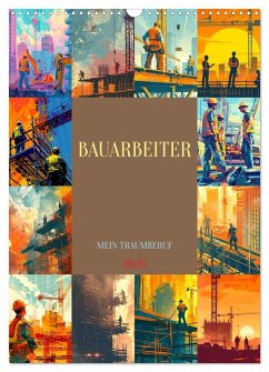 Bauarbeiter - Mein Traumberuf (Wandkalender 2026 DIN A3 hoch), CALVENDO Monatskalender